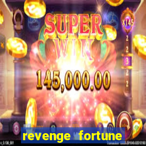 revenge fortune tiger 2