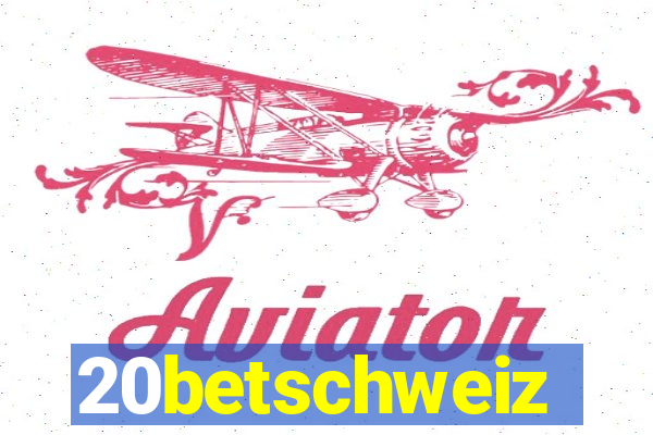 20betschweiz