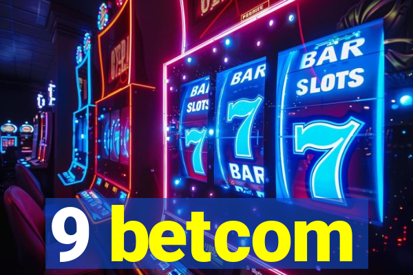 9 betcom