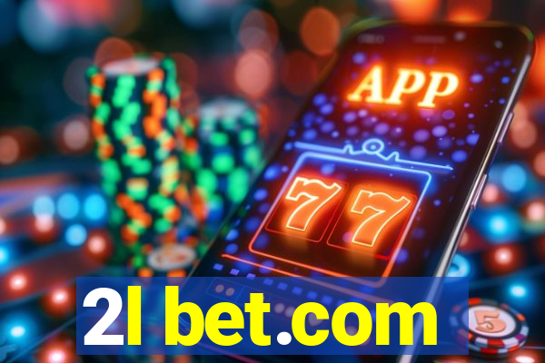 2l bet.com