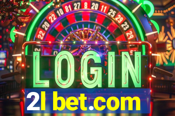 2l bet.com