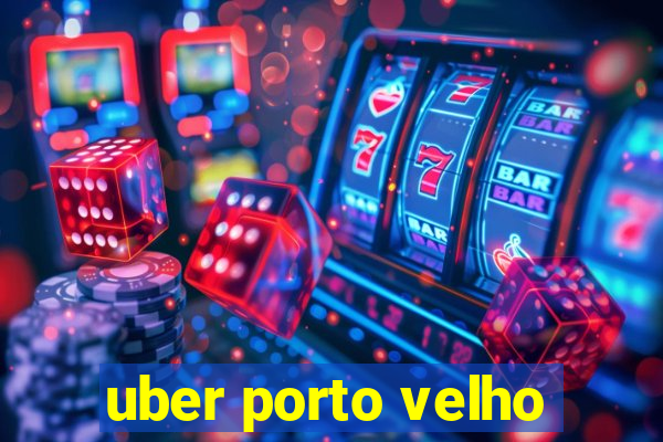 uber porto velho