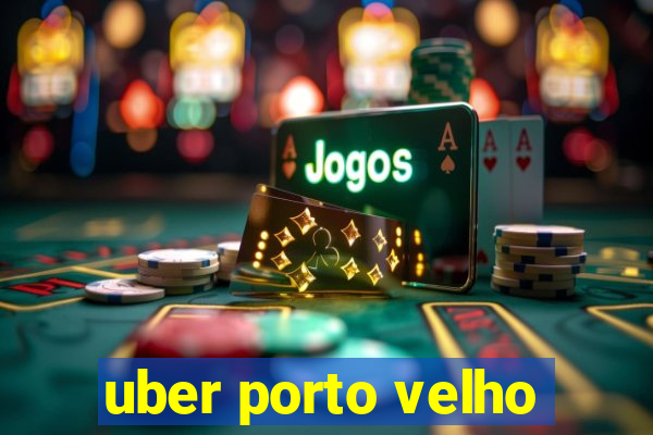 uber porto velho