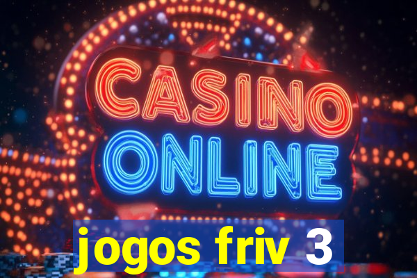 jogos friv 3