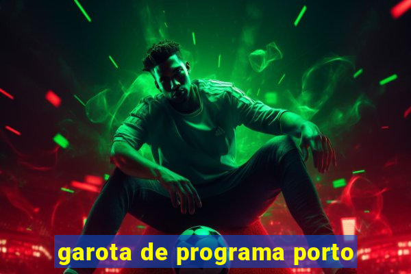 garota de programa porto