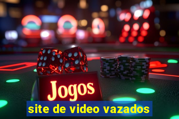 site de video vazados