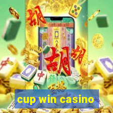 cup win casino