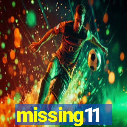 missing11