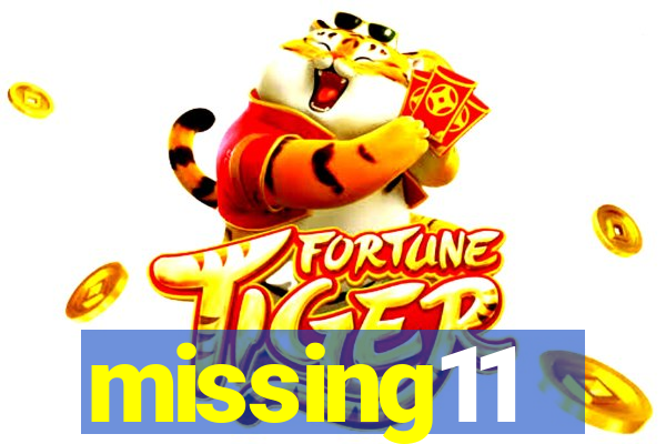 missing11