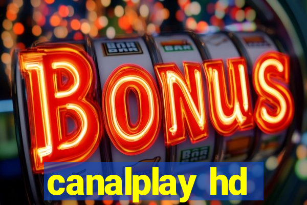 canalplay hd