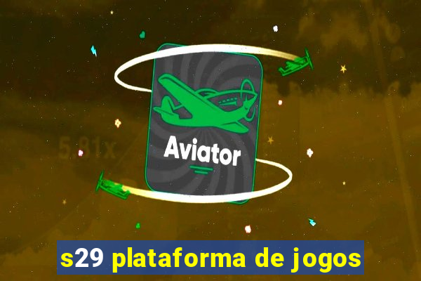 s29 plataforma de jogos