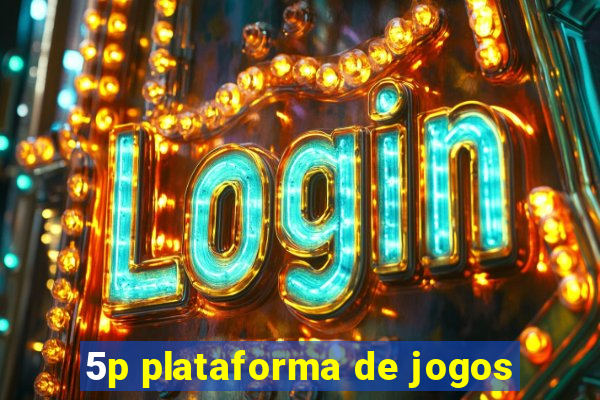 5p plataforma de jogos