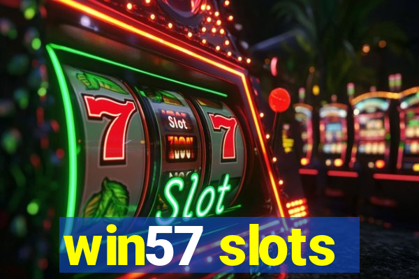 win57 slots