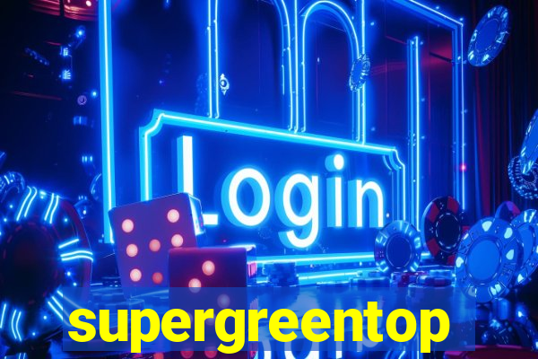 supergreentop