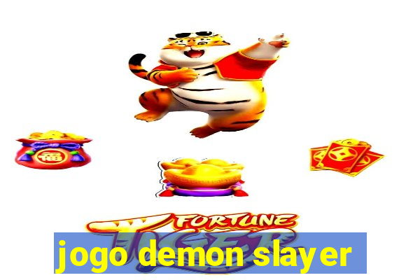 jogo demon slayer