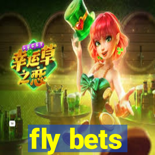 fly bets