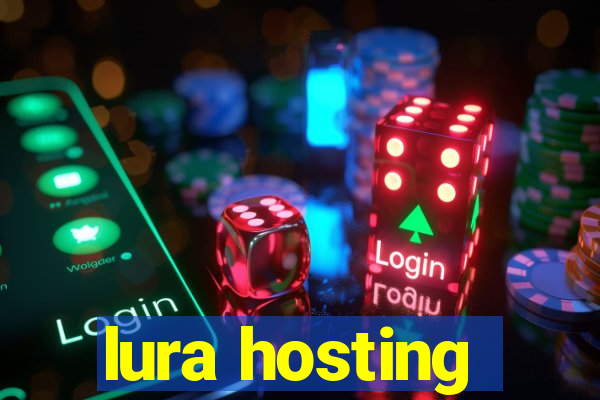 lura hosting