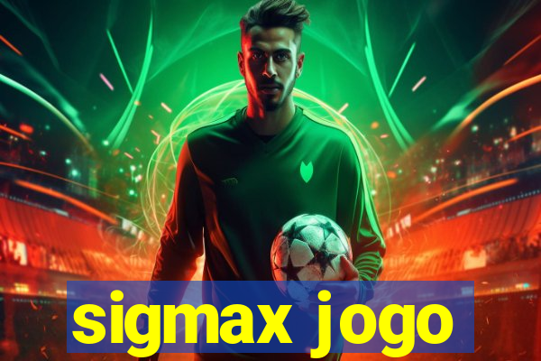 sigmax jogo