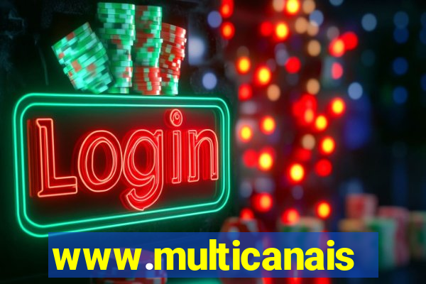 www.multicanais