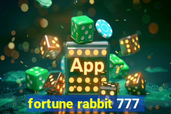 fortune rabbit 777