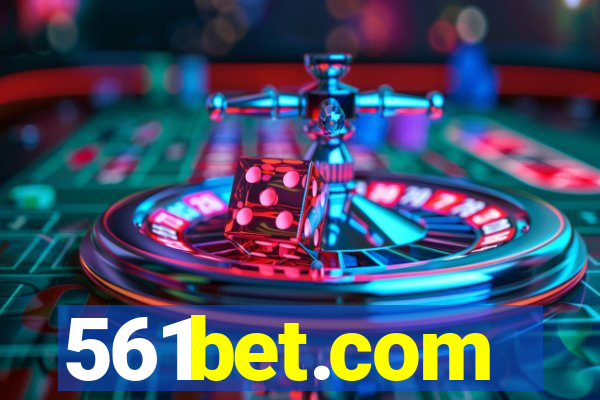 561bet.com