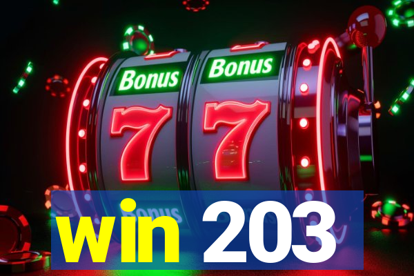 win 203