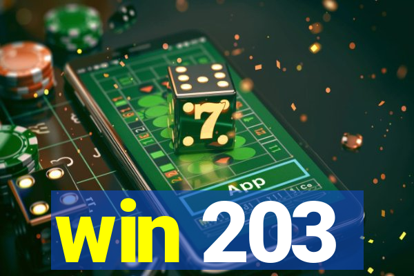 win 203