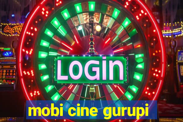 mobi cine gurupi