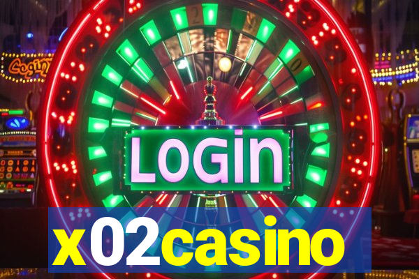 x02casino