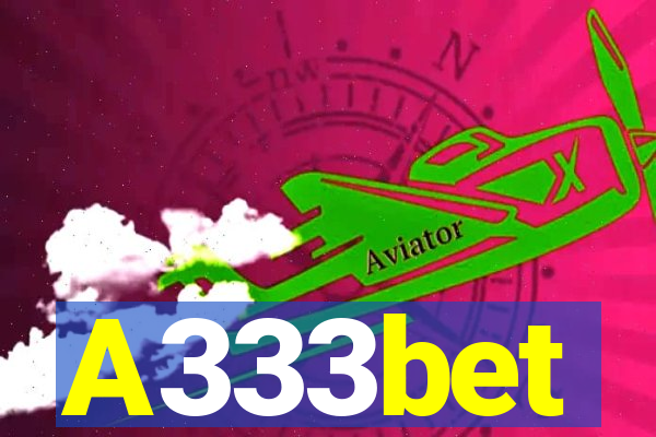 A333bet