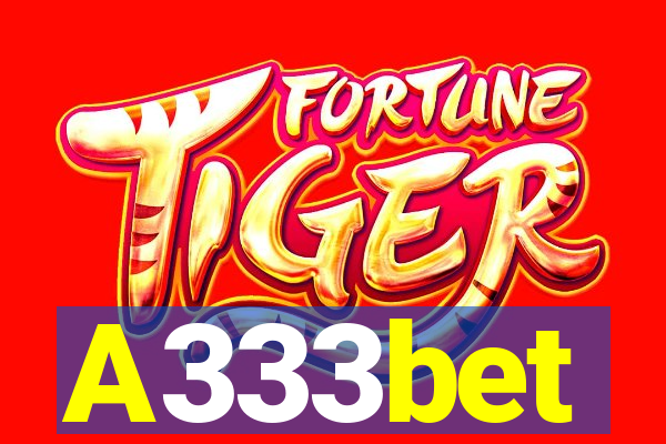 A333bet