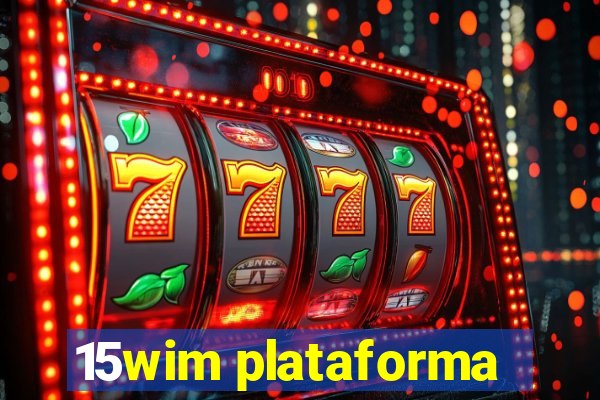 15wim plataforma