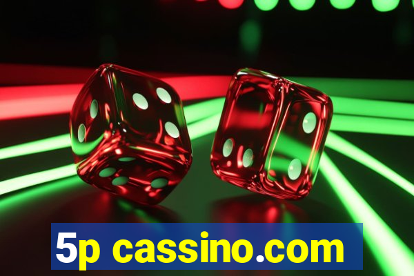 5p cassino.com