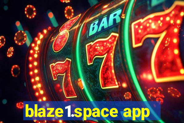 blaze1.space app