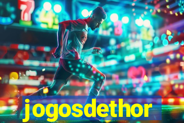 jogosdethor