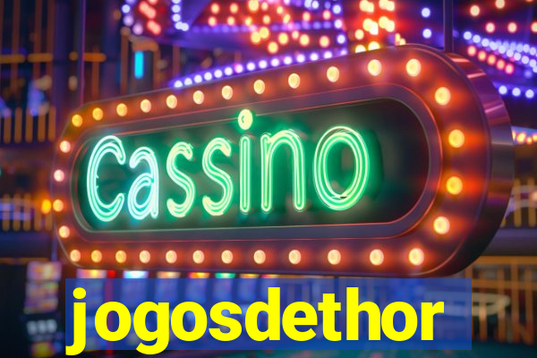 jogosdethor