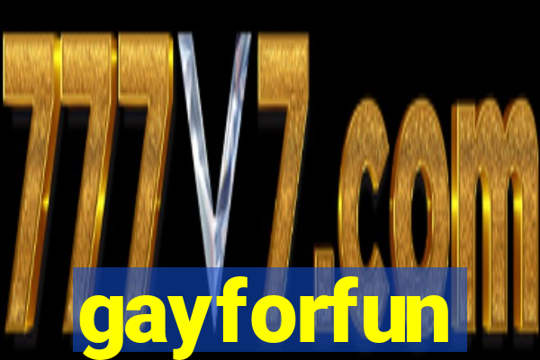 gayforfun