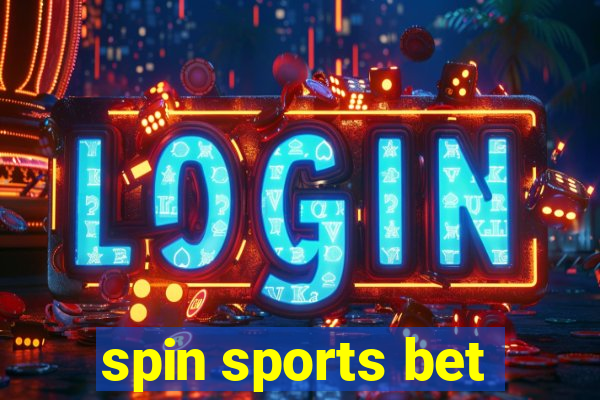 spin sports bet