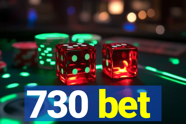 730 bet