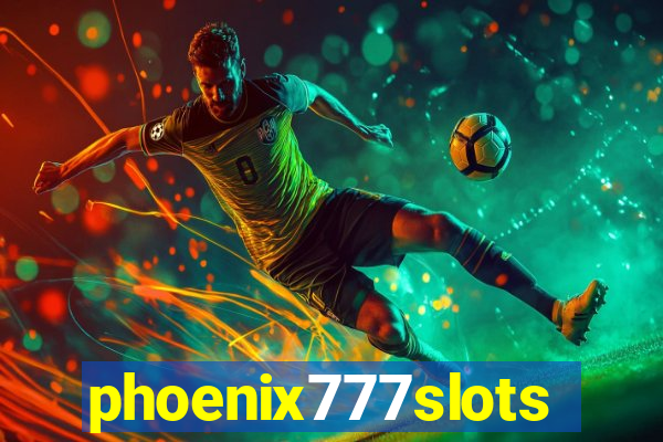 phoenix777slots