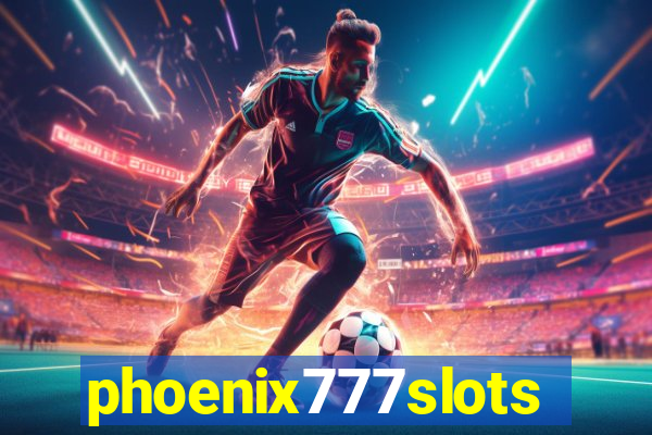 phoenix777slots