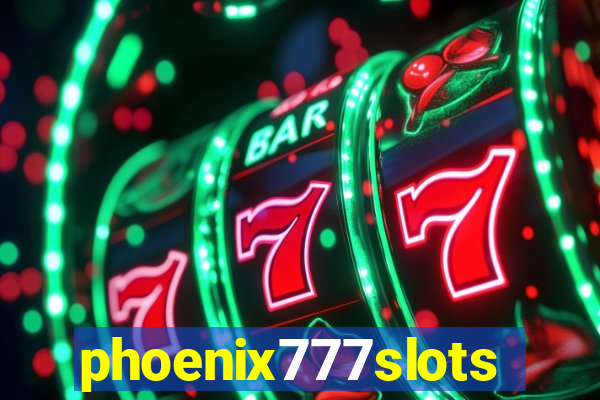 phoenix777slots