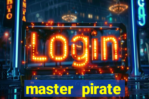 master pirate script pastebin