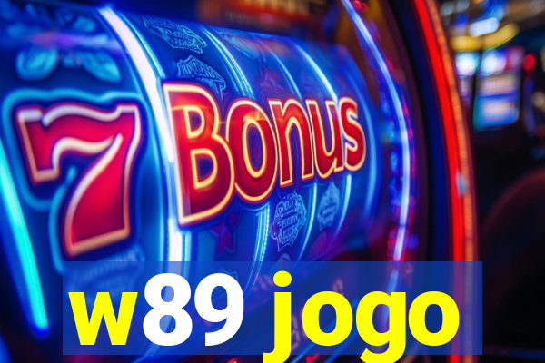 w89 jogo