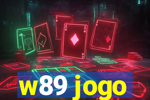 w89 jogo