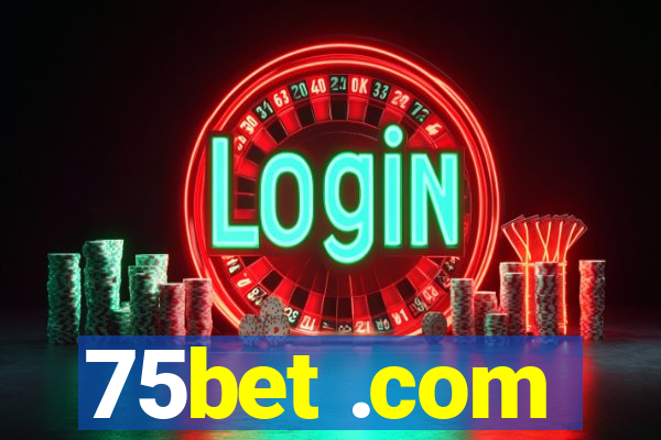 75bet .com