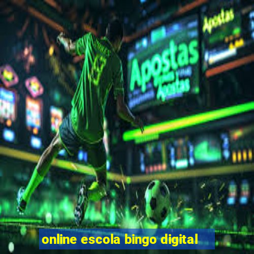 online escola bingo digital