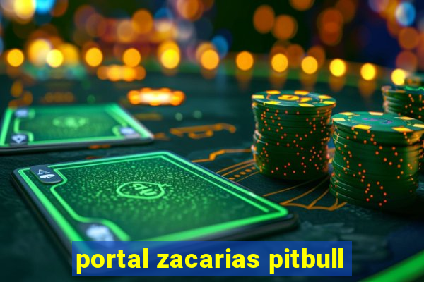 portal zacarias pitbull