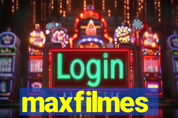 maxfilmes