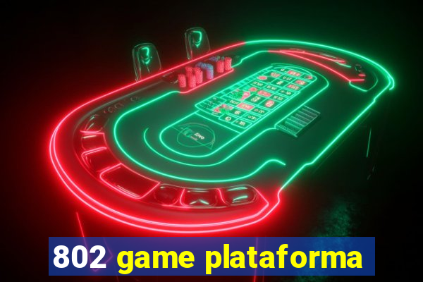 802 game plataforma